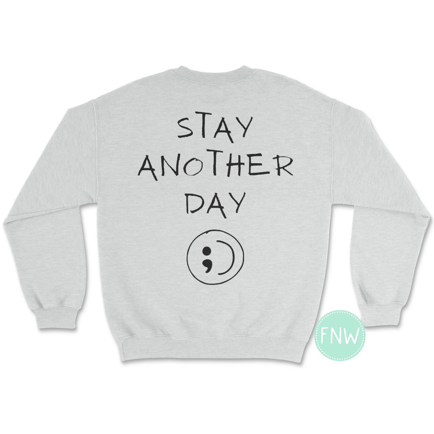 (SAD) Stay Another Day Sweatshirt-1