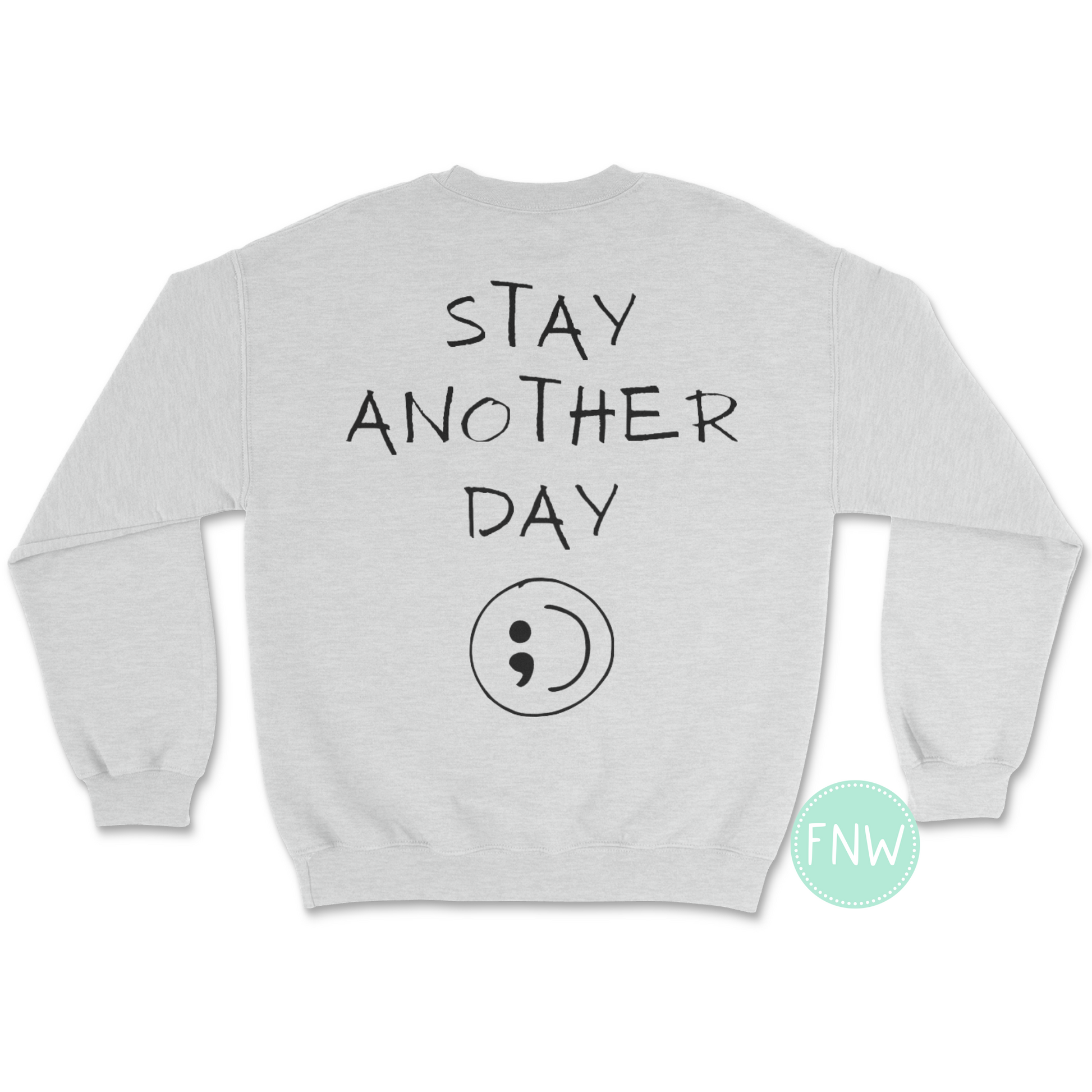 (SAD) Stay Another Day Sweatshirt-1